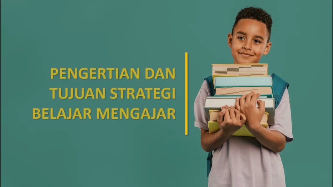 #1 Hakikat Belajar Mengajar & Hakikat Pembelajaran [Strategi Belajar Mengajar]