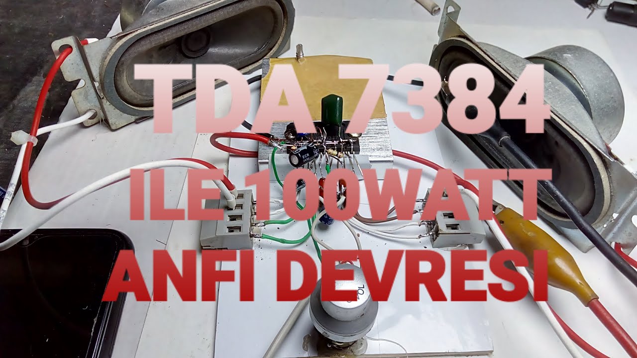 100 Watt Audio Amplifier Circuit ic TDA7384   4 Cıkışlı