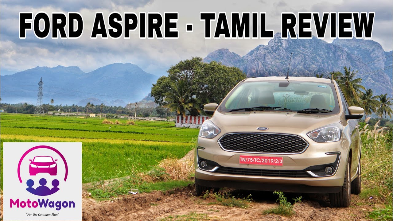 Ford Aspire - The Fun and Powerful Compact Sedan? - Tamil Review - MotoWagon