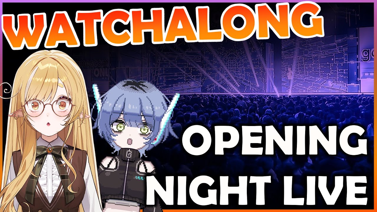 Let's React to the Gamescom Opening Night Live 2025!【WATCHALONG】