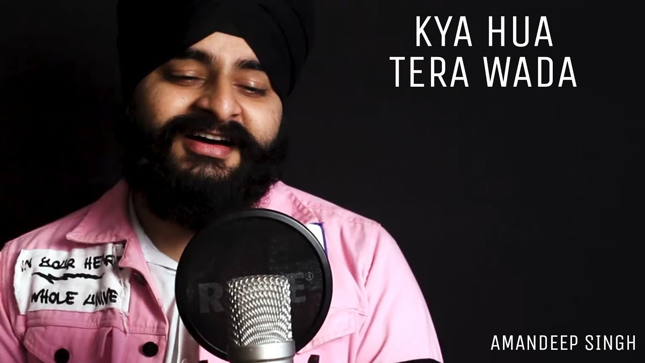 Kya Hua Tera Wada(Reprise) || Amandeep Singh || Mohammad rafi || Hum Kisi Se Kum Nahin || 2021 HD