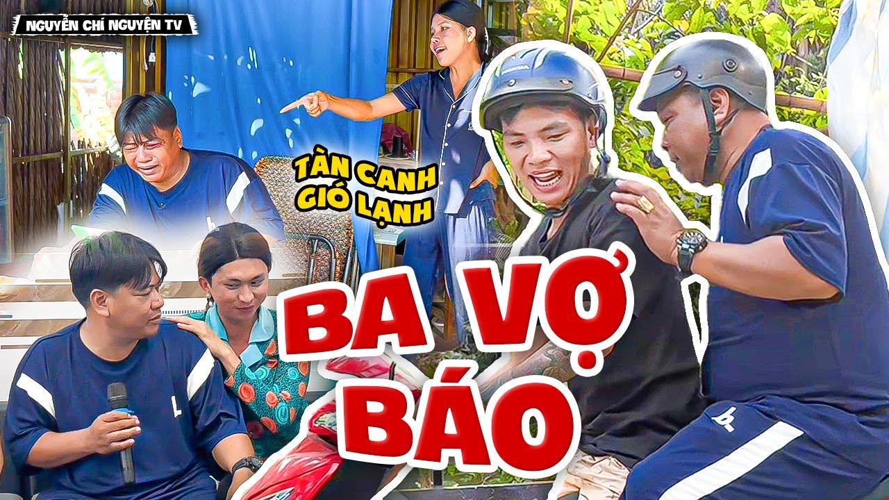 Ba Vợ Đi Gặm Cỏ Non, Tủn Bao Che Hết Mình Và Cái Kết | Nguyễn Chí Nguyện TV