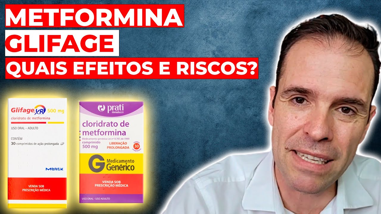 CUIDADO! METFORMINA (Glifage) QUAIS SÃO OS EFEITOS? É PERIGOSO?