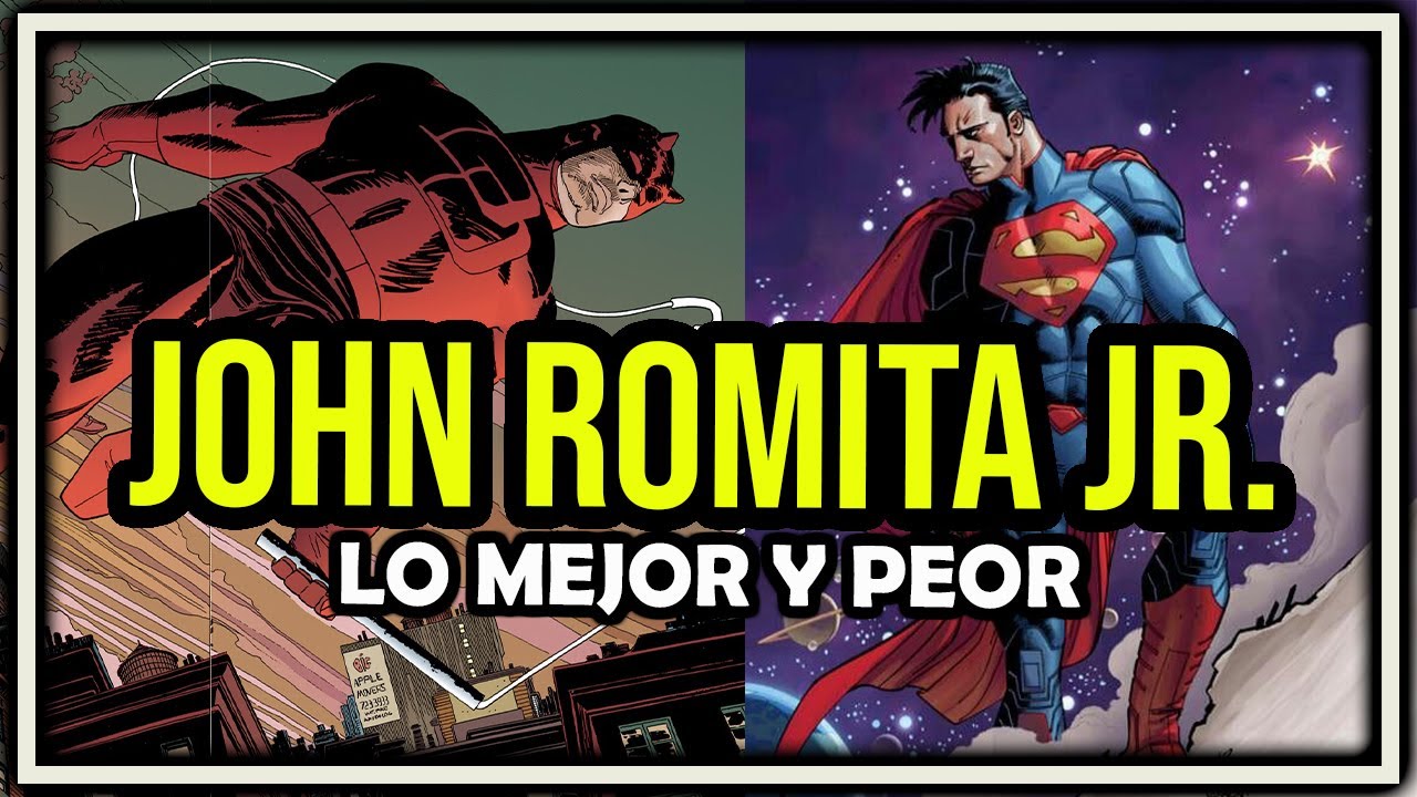 5 mejores y peores ilustraciones de John Romita Jr.