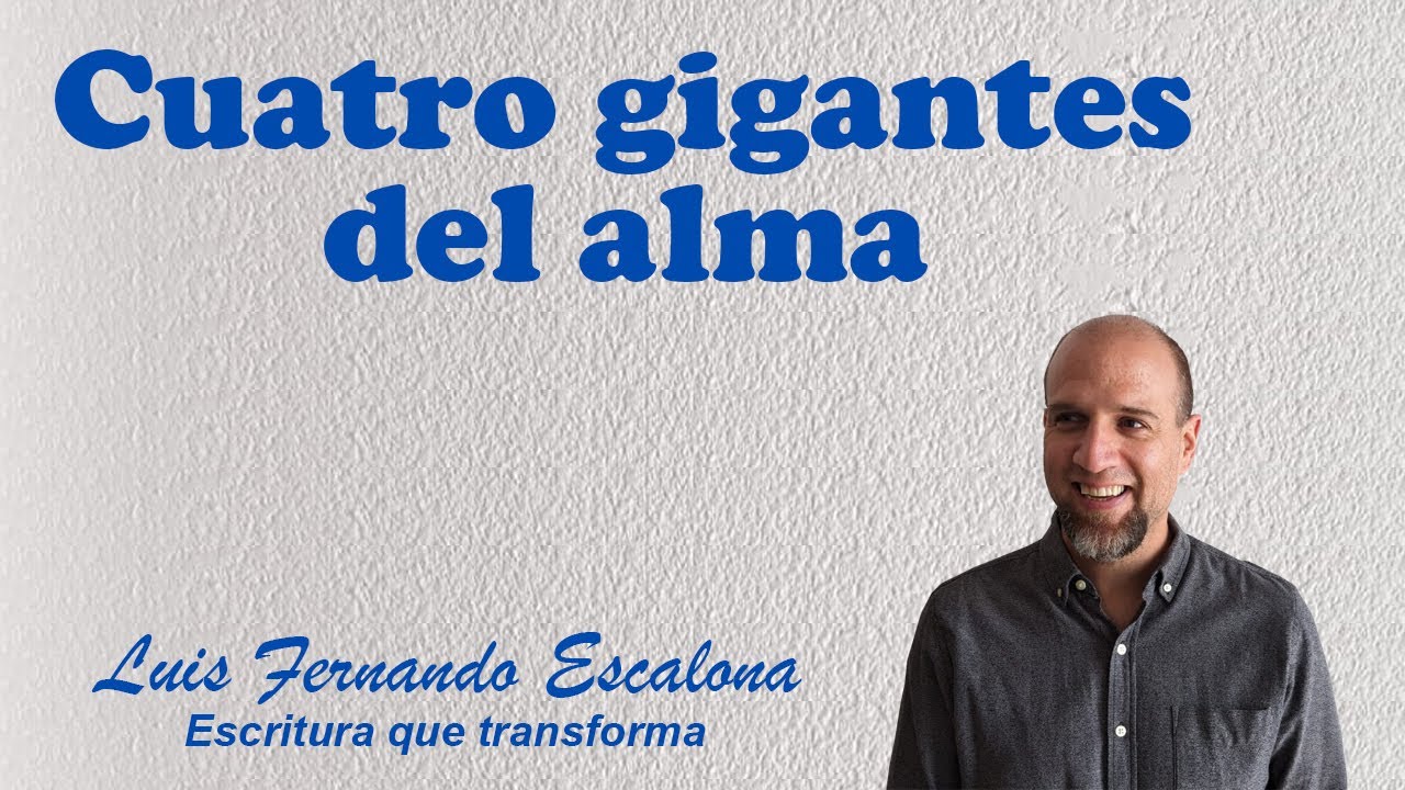 Cuatro gigantes del alma, del Dr. Emilio Mira y López - Luis Fernando Escalona