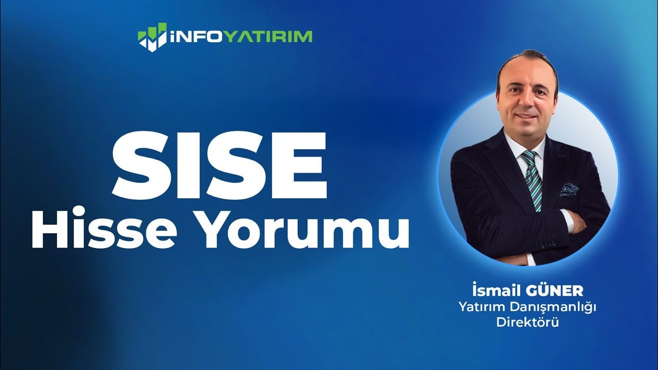 İsmail Güner'den SISE Hisse Yorumu '16 Şubat 2026' | İnfo Yatırım