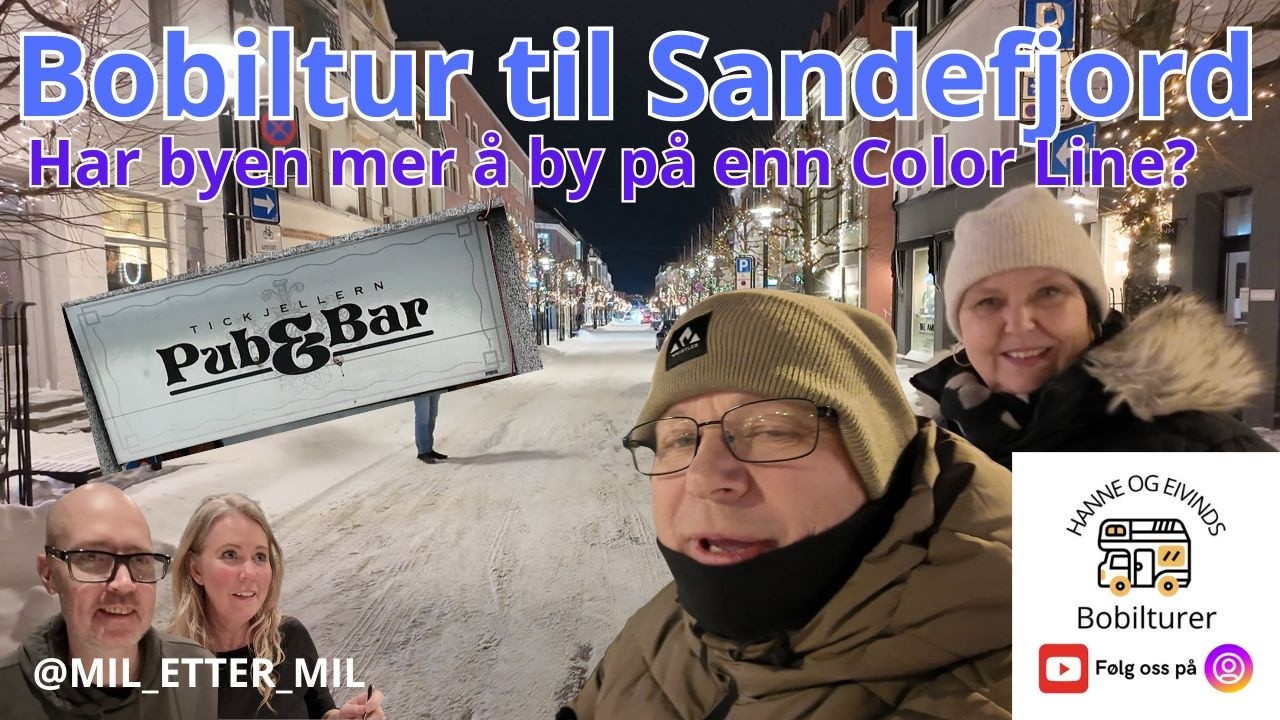 Bobiltur / Husbil til Sandefjord. Har byen mer å by på enn Color Line