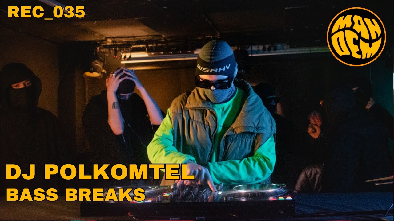 DJ POLKOMTEL | BASS BREAKS | REC_035