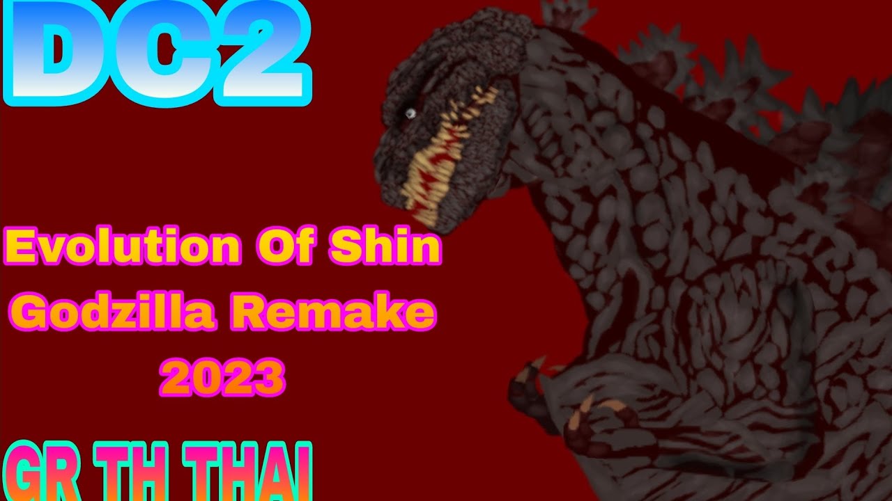 Evolution Of Shin Godzilla Remake 2023 (Dc2)