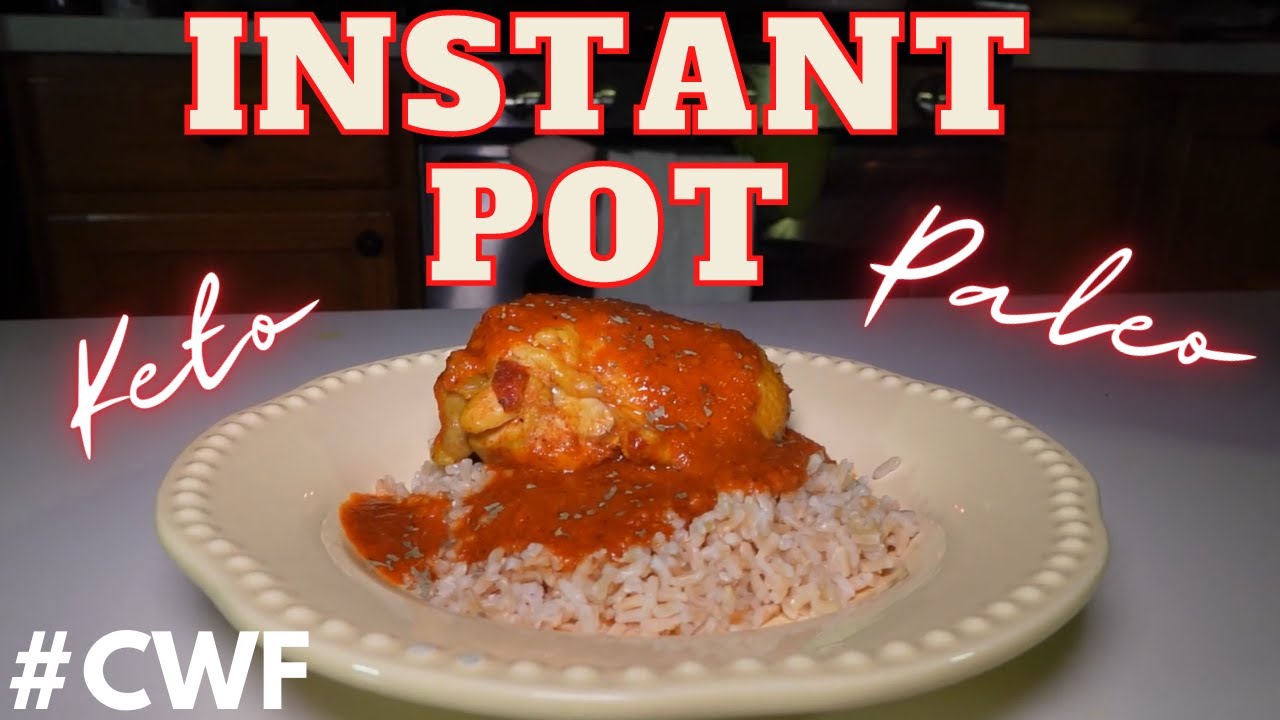 Instant Pot Butter Chicken ( Paleo/ Keto/ Whole 30!) | Cooking With Frost