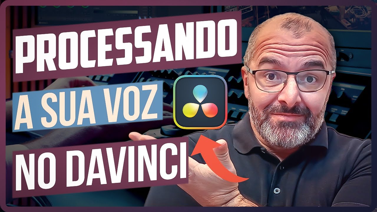 Como DEIXAR a Voz PERFEITA em Reportagens e V&iacute;deos (DaVinci Resolve)