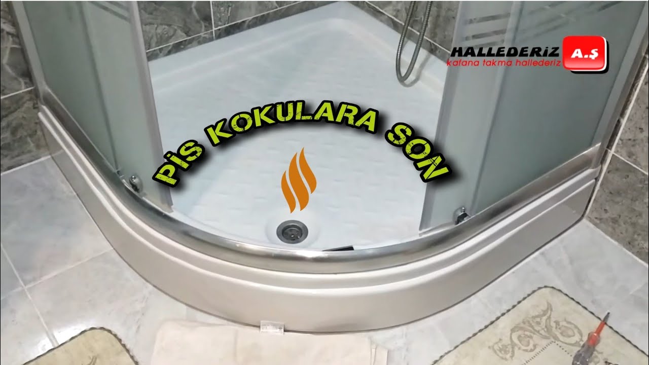 DUŞAKABİNDEN GELEN PİS KOKU VE ÇÖZÜMÜ