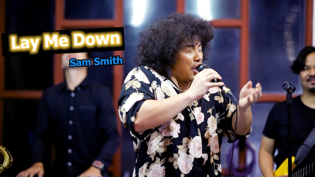 Lay Me Down - Sam Smith 