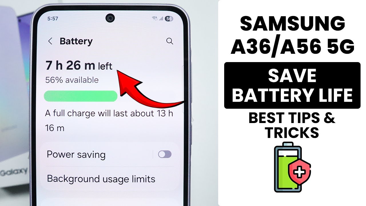 Best Tips & Tricks to Save Battery Life in Samsung A36/A56