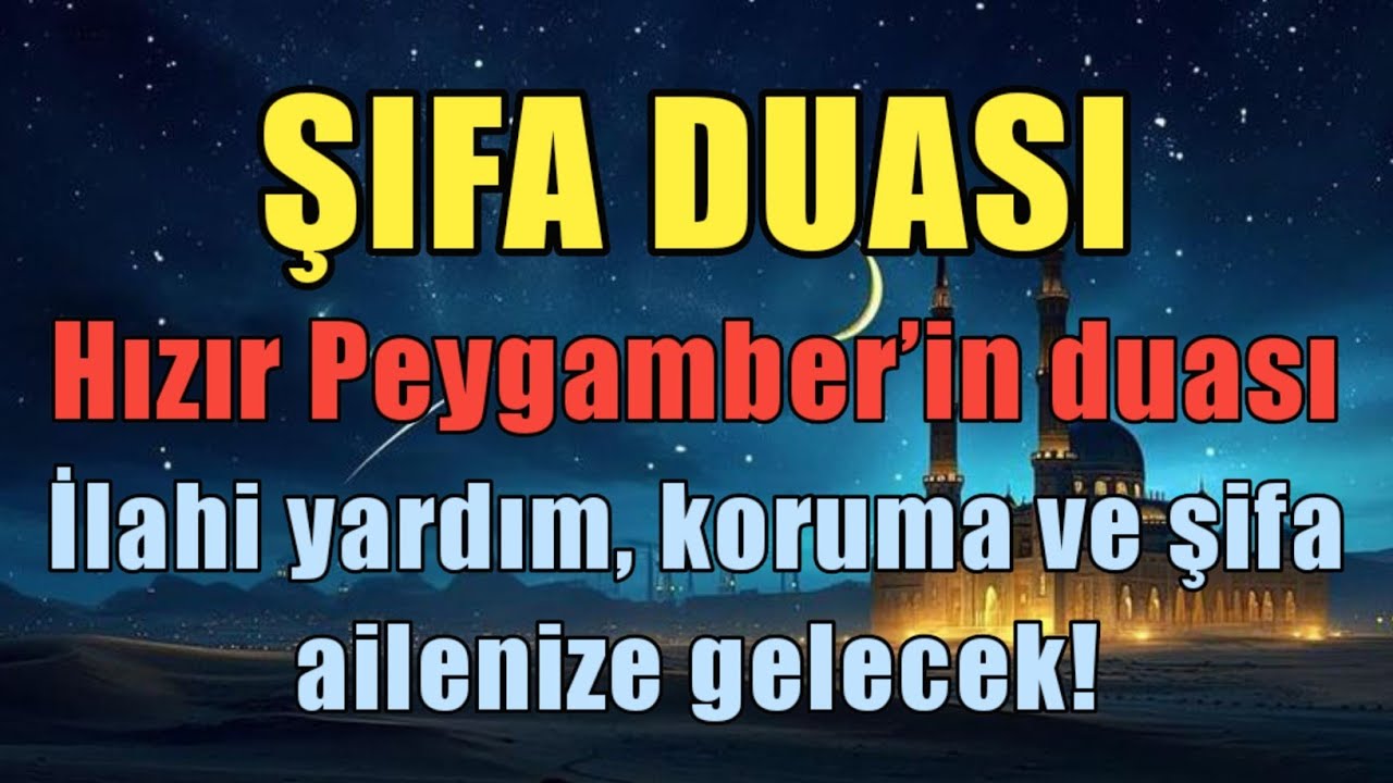 Hızır Peygamber’in Allah’tan yardım isteme duası 