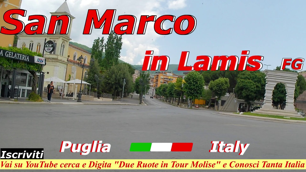 SAN MARCO IN LAMIS IN TOUR - FG - Puglia❤️  Italy, da  