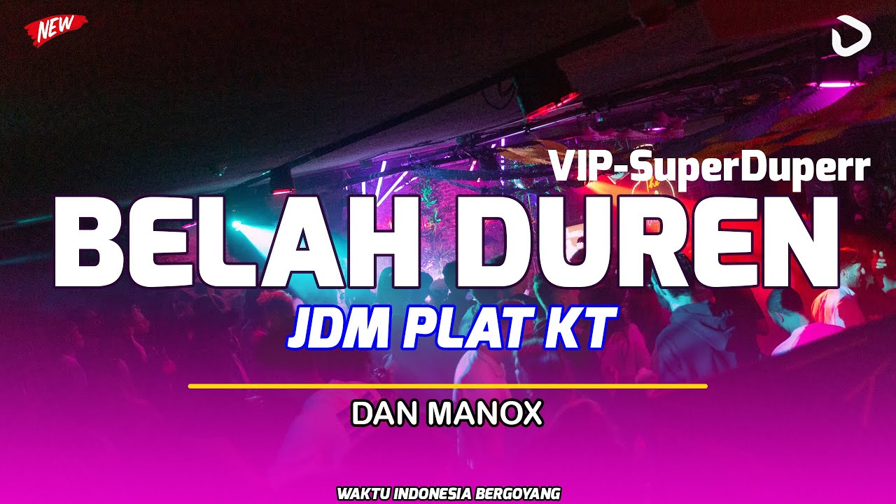 DJ MAKAN DUREN DI MALAM HARI ( DAN MANOX ) JDM PLAT KT VIRAL TIKTOK 2025