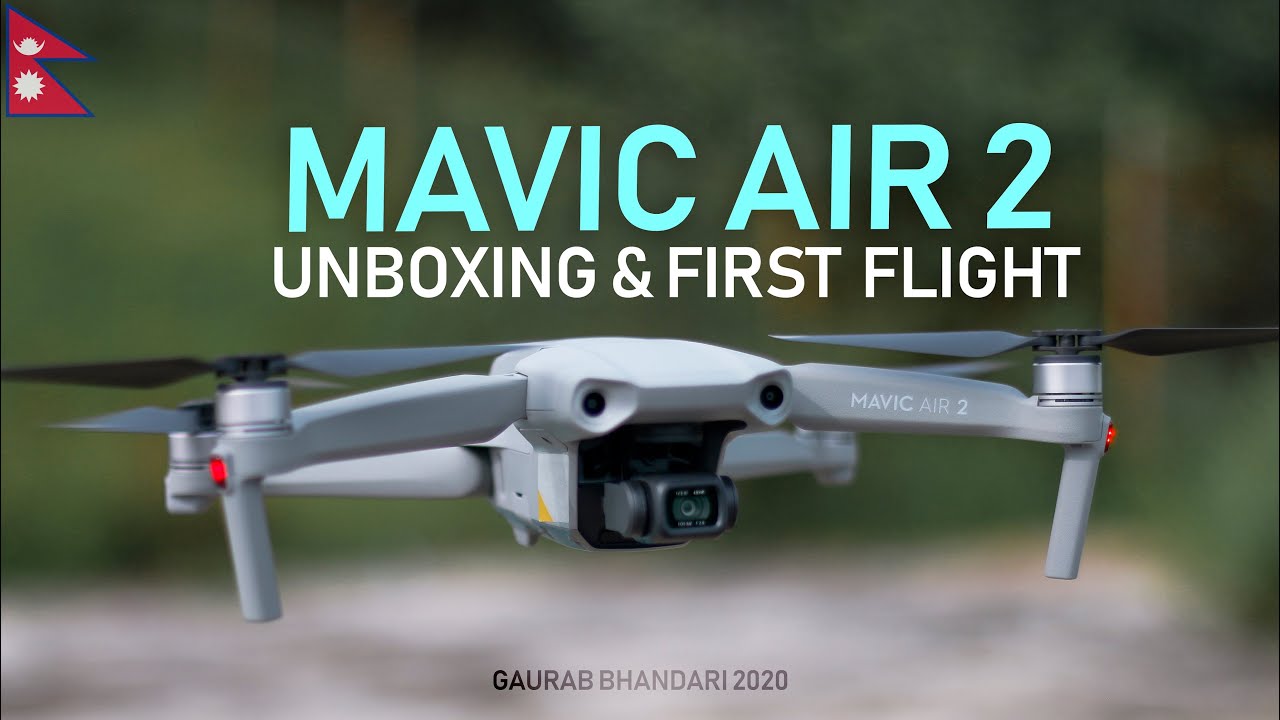 DJI MAVIC AIR 2 | Unboxing & First Flight | Nepal 🇳🇵