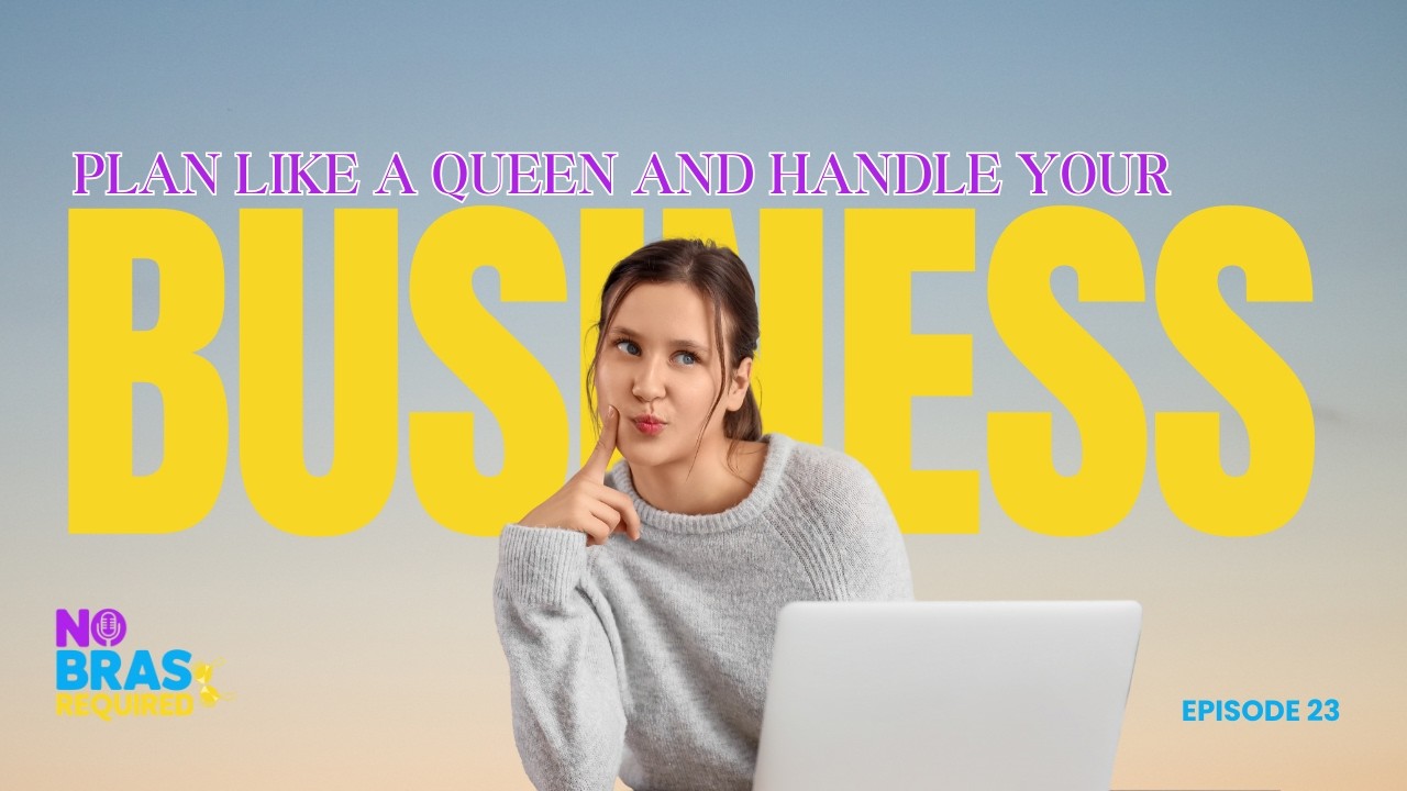 Plan like a Queen and Handle your Business - Podcast For Women, Entrepreneurs, Dance Studio Owners