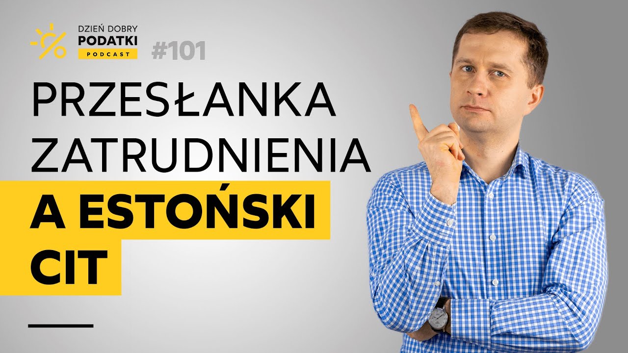 Wejście w Estoński CIT - jak spełnić przesłankę zatrudnienia?