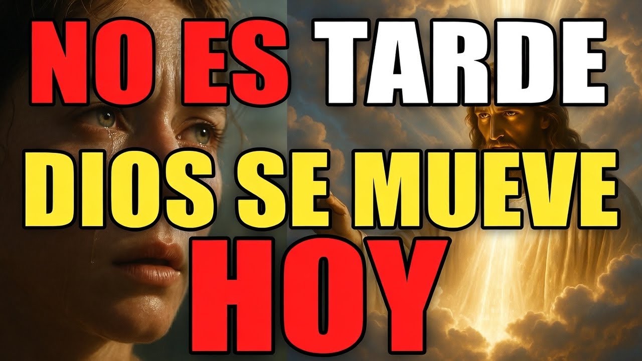DIOS DICE HOY: ME MUEVO POR TI |MENSAJE DE DIOS HOY|