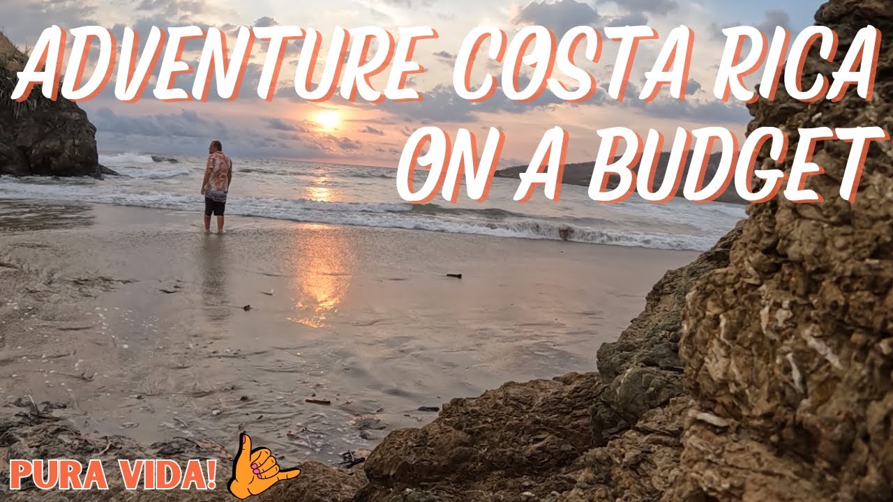 Adventure Costa Rica on a Budget