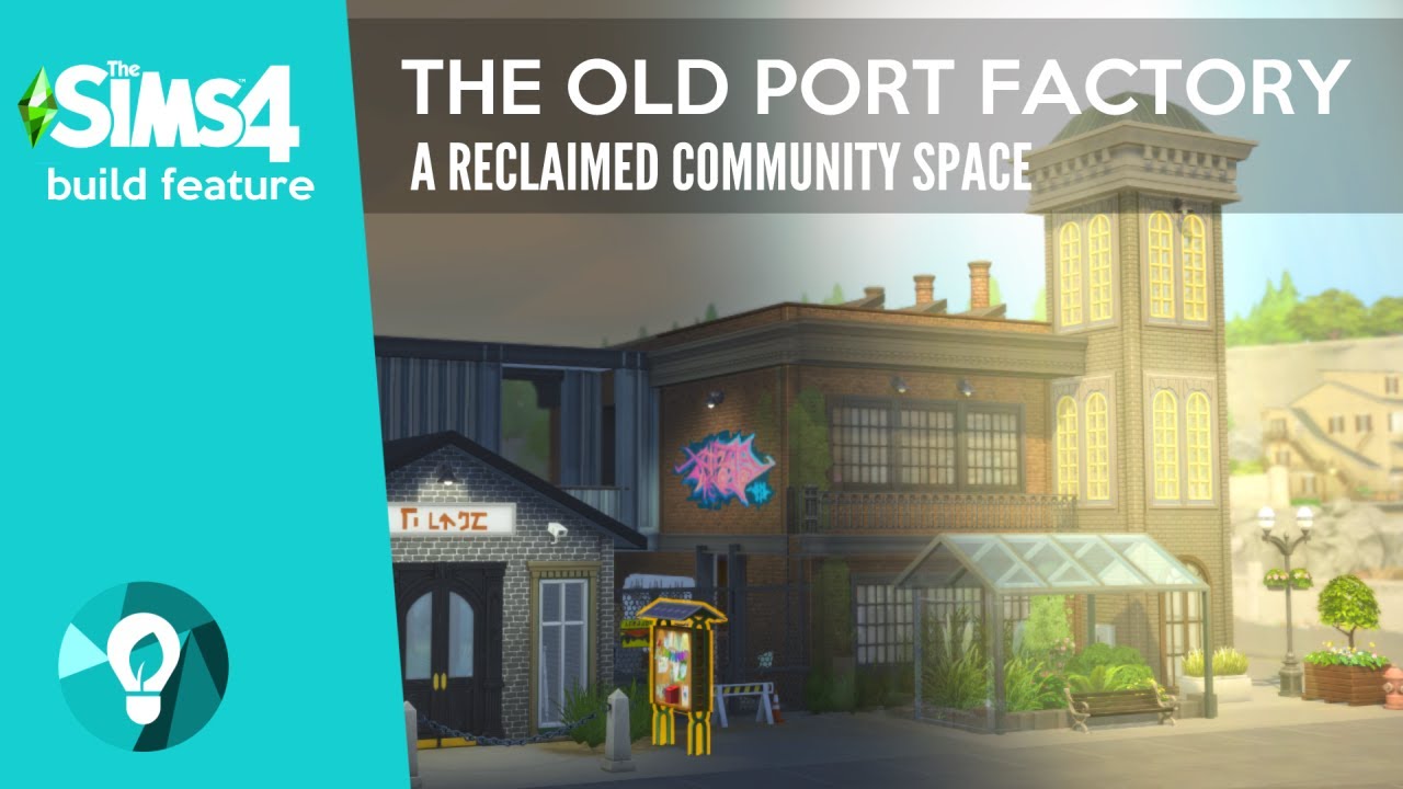Sims 4 Community Space - The Old Port Factory