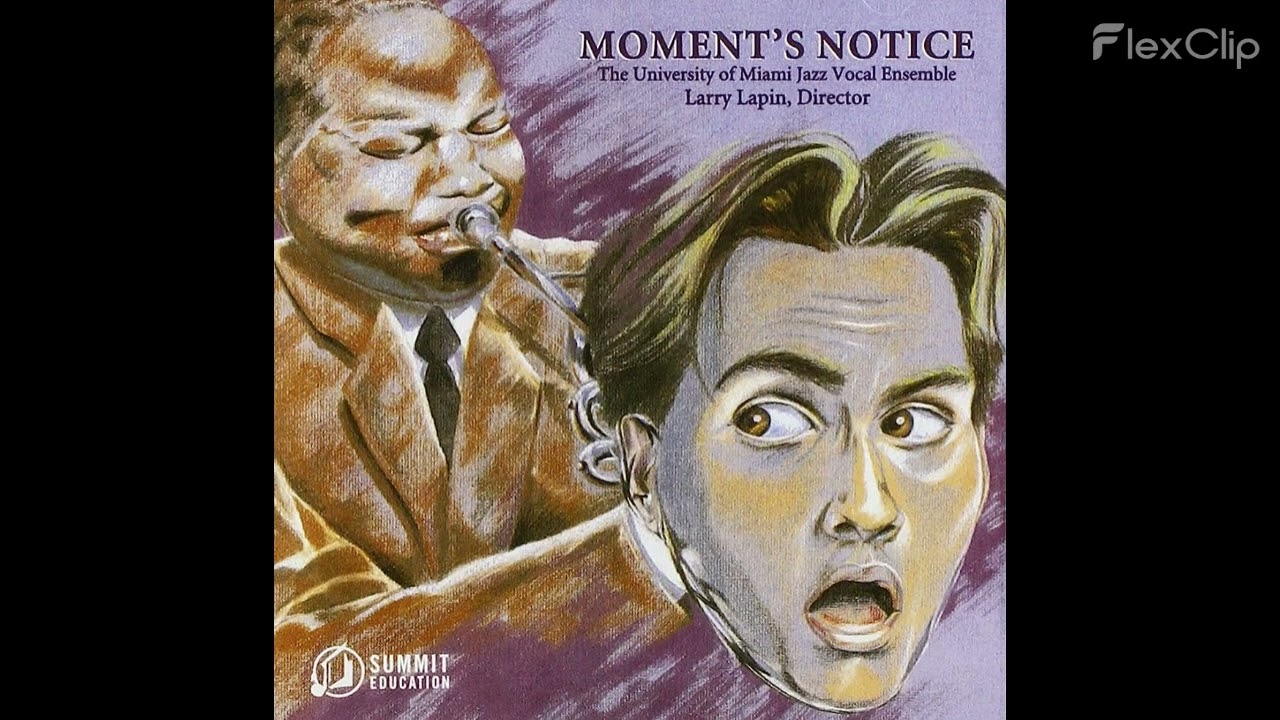 The Song Is You ‑ University of Miami Jazz Vocal Ensemble