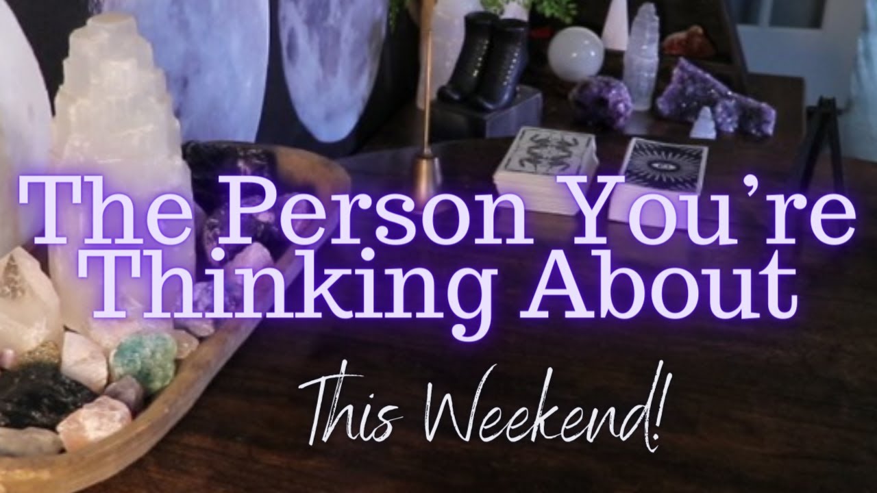 ALL SIGNS: The Person You're Thinking About THIS WEEKEND