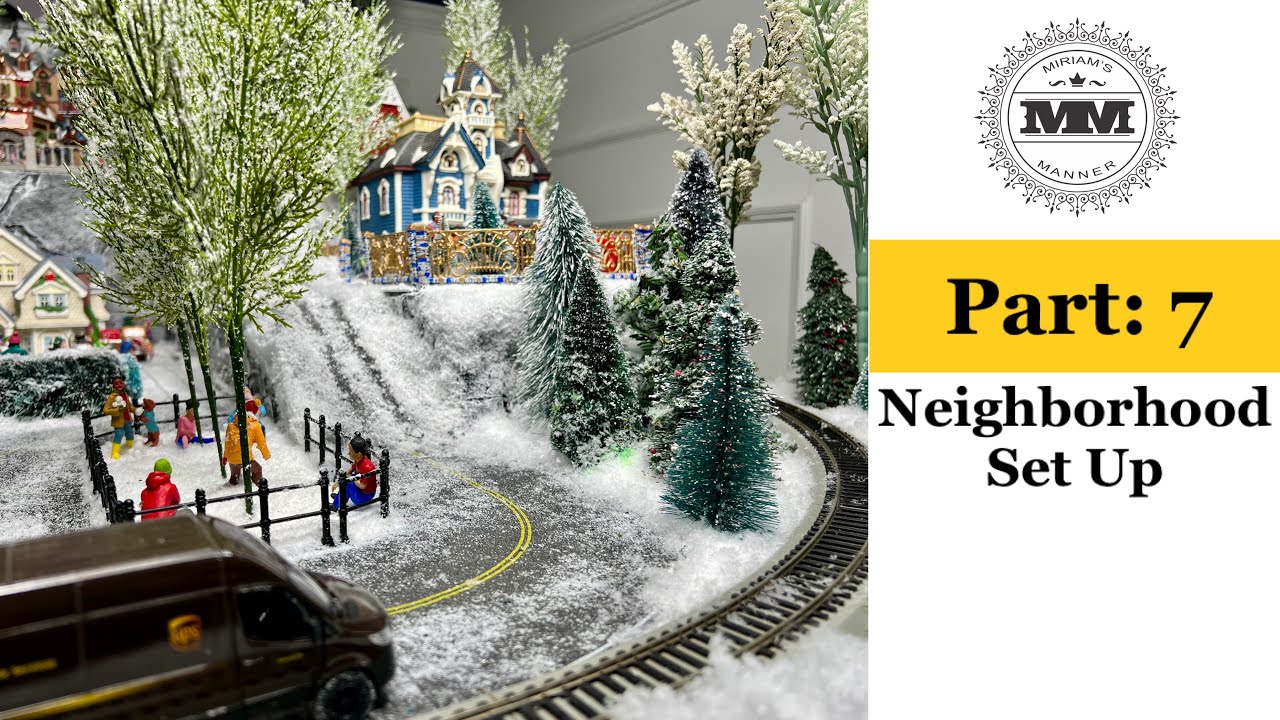 Christmas Village Set Up: Part 7