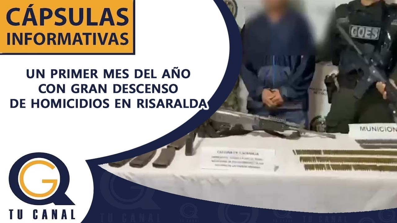 UN PRIMER MES DEL AÑO CON GRAN DESCENSO DE HOMICIDIOS EN RISARALDA