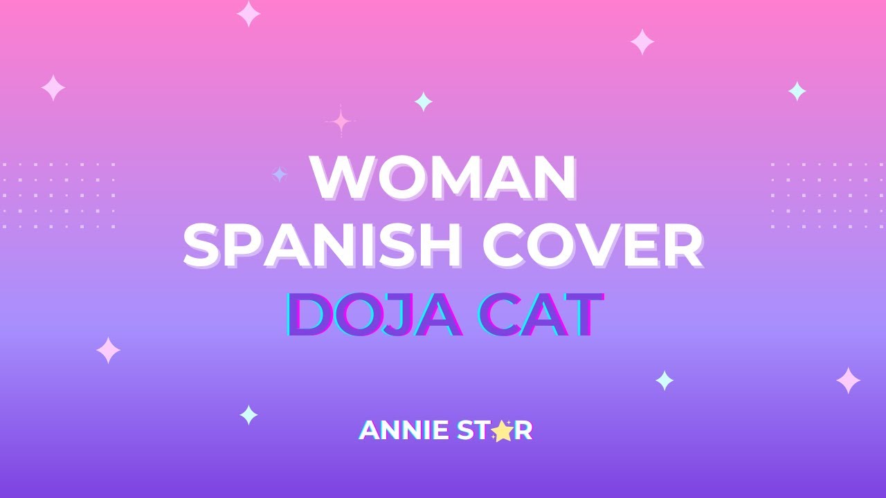 WOMAN DOJA CAT COVER EN ESPAÑOL