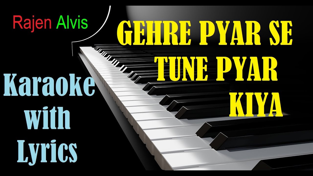 Gehre pyar se tune pyar kiya | Karaoke with Lyrics | Hindi Christian Song