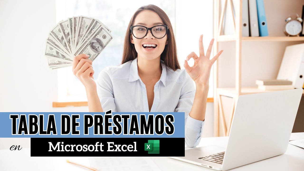 Tabla de préstamos en EXCEL (Formatos Condicionales - Fx Financieras - Entre Otras)