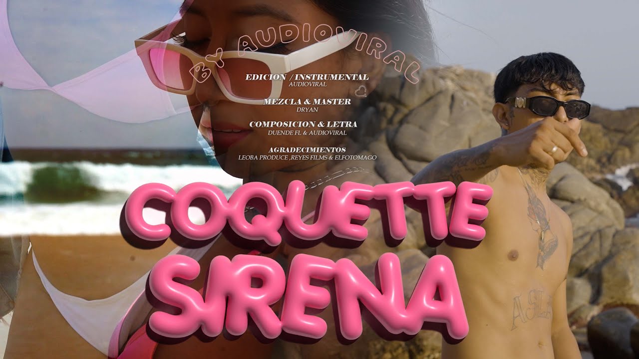 Duende Fl - COQUETTE SIRENA  🎀 (Video oficial )