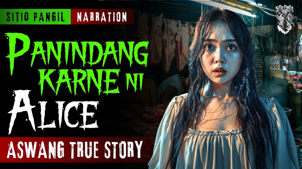 KWENTONG ASWANG | PANINDANG KARNE NI ALICE | ASWANG STORY | TRUE STORY