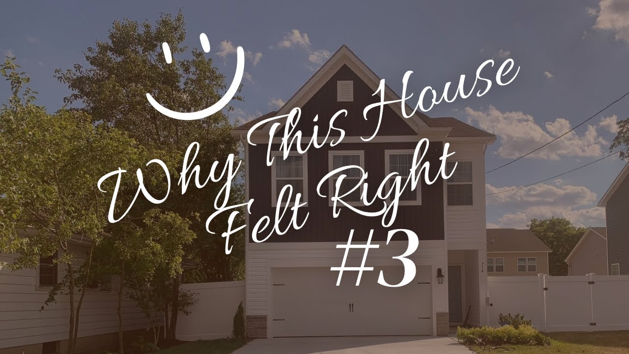 Why This House Felt Right