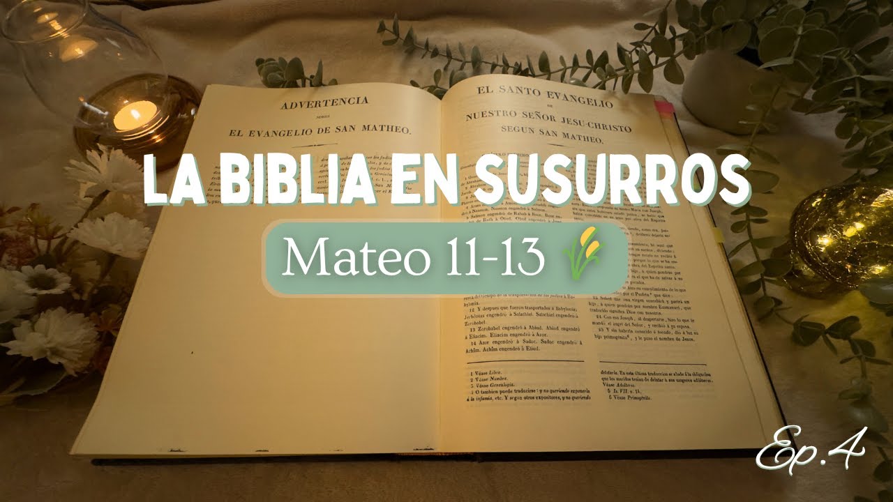 ASMR Evangelio de Mateo – Episodio 4: Parábolas del Reino y Enseñanzas de Jesús 🌾