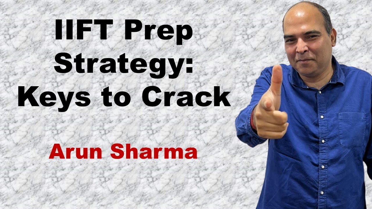 IIFT Prep Strategy: Keys to Crack | MBA Preparation | B-Schools | OMETs Preparation | Non-CAT Exams