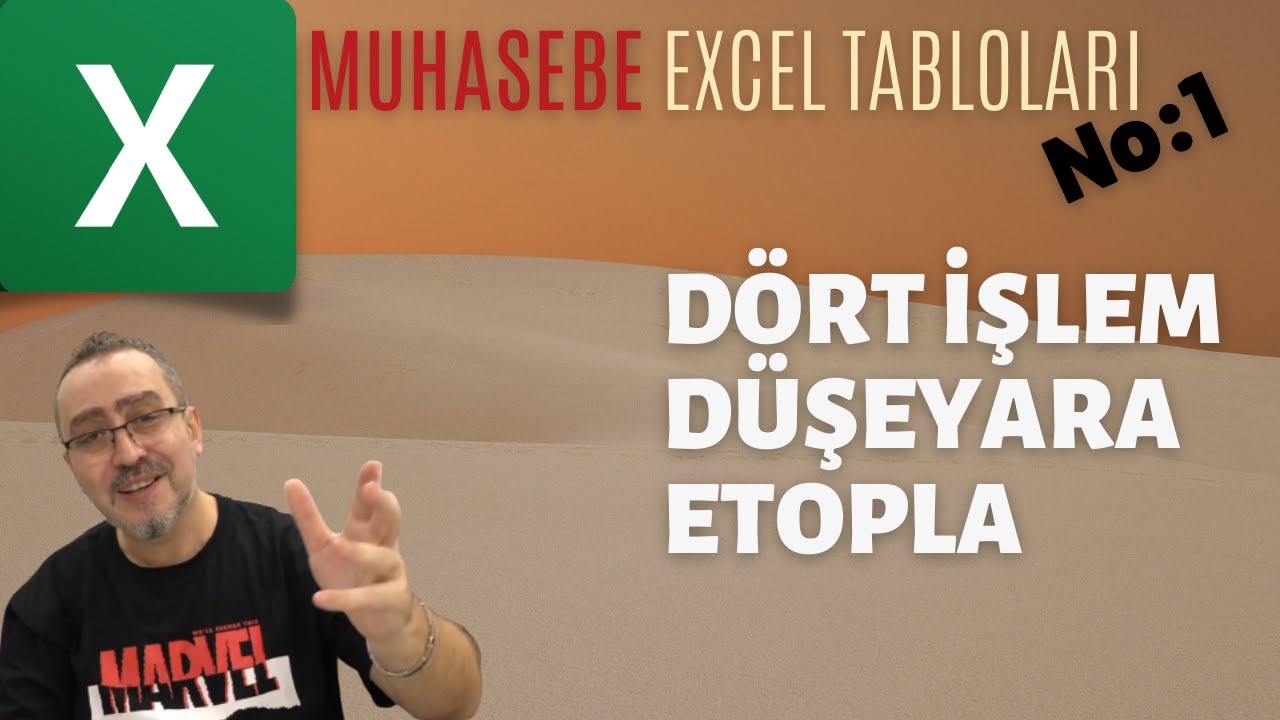 Excel'de Dört İşlem, Düşeyara ve Etopla Formülleri [Muhasebe Excel Tabloları -1]