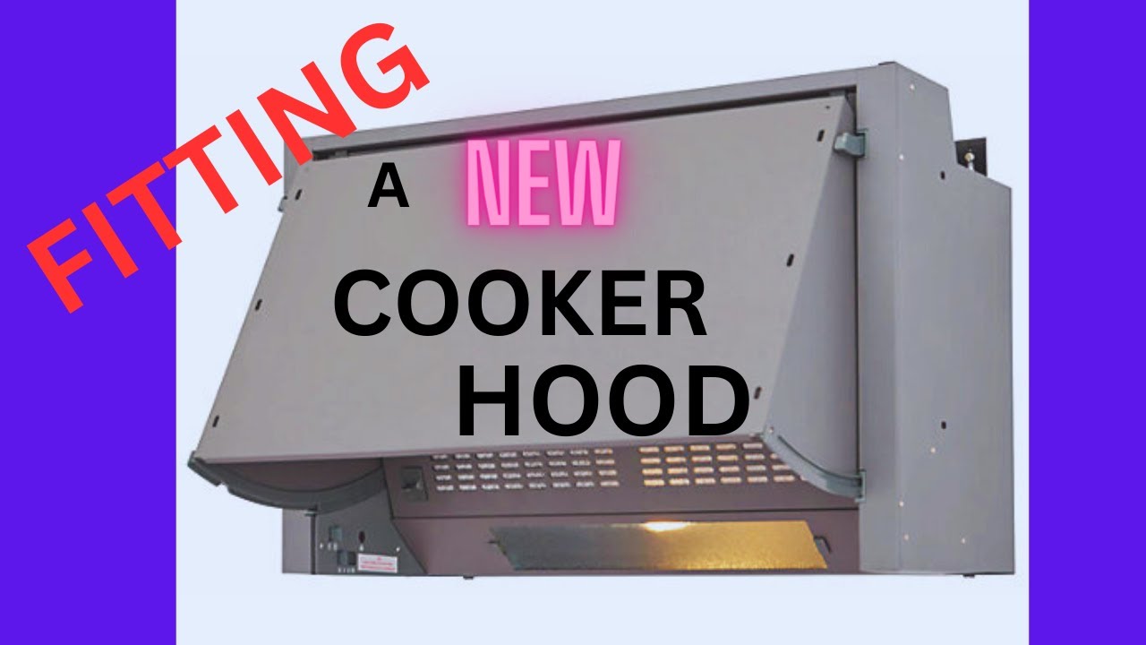 Fitting an integrated cooker hood replacement
