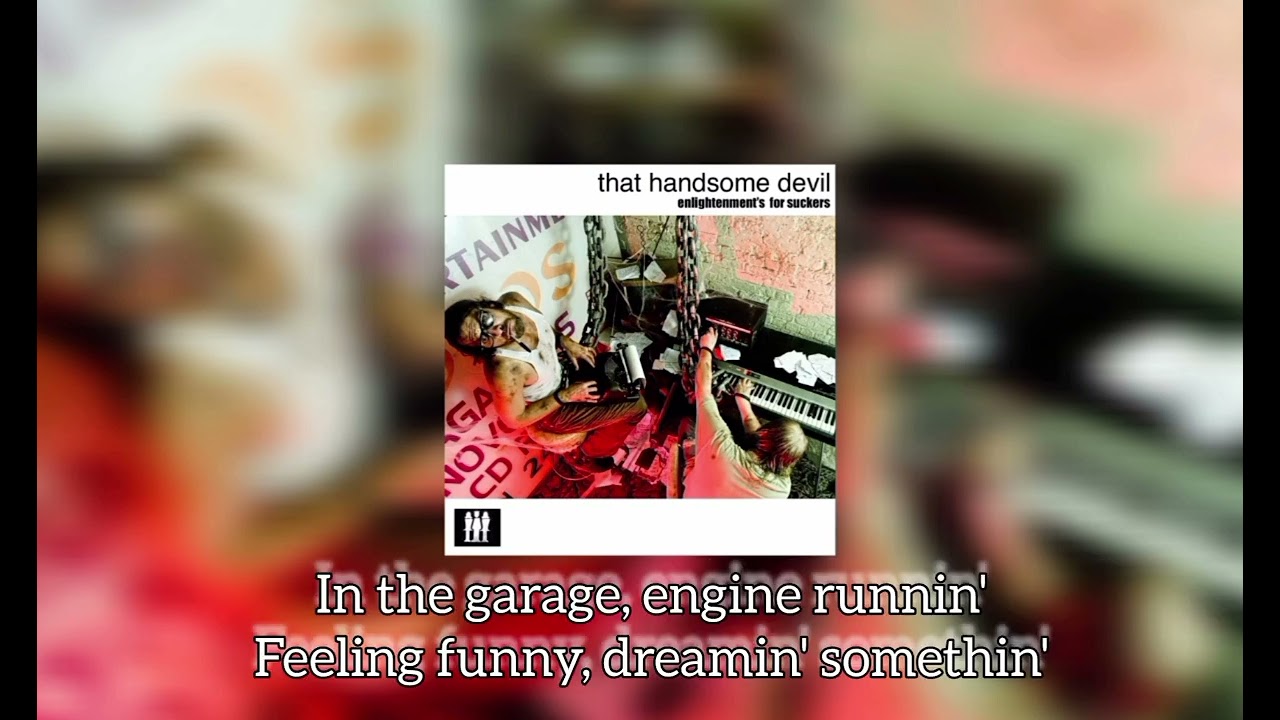 That Handsome Devil - Johnny Wouldn't Die (Lyrics)