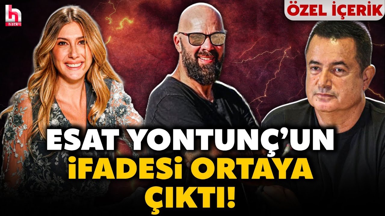 Esat Yontunç'un savcılıktaki ifadesi ortaya çıktı: Çok sarsıcı '17 yaşındaki kız' detayı!