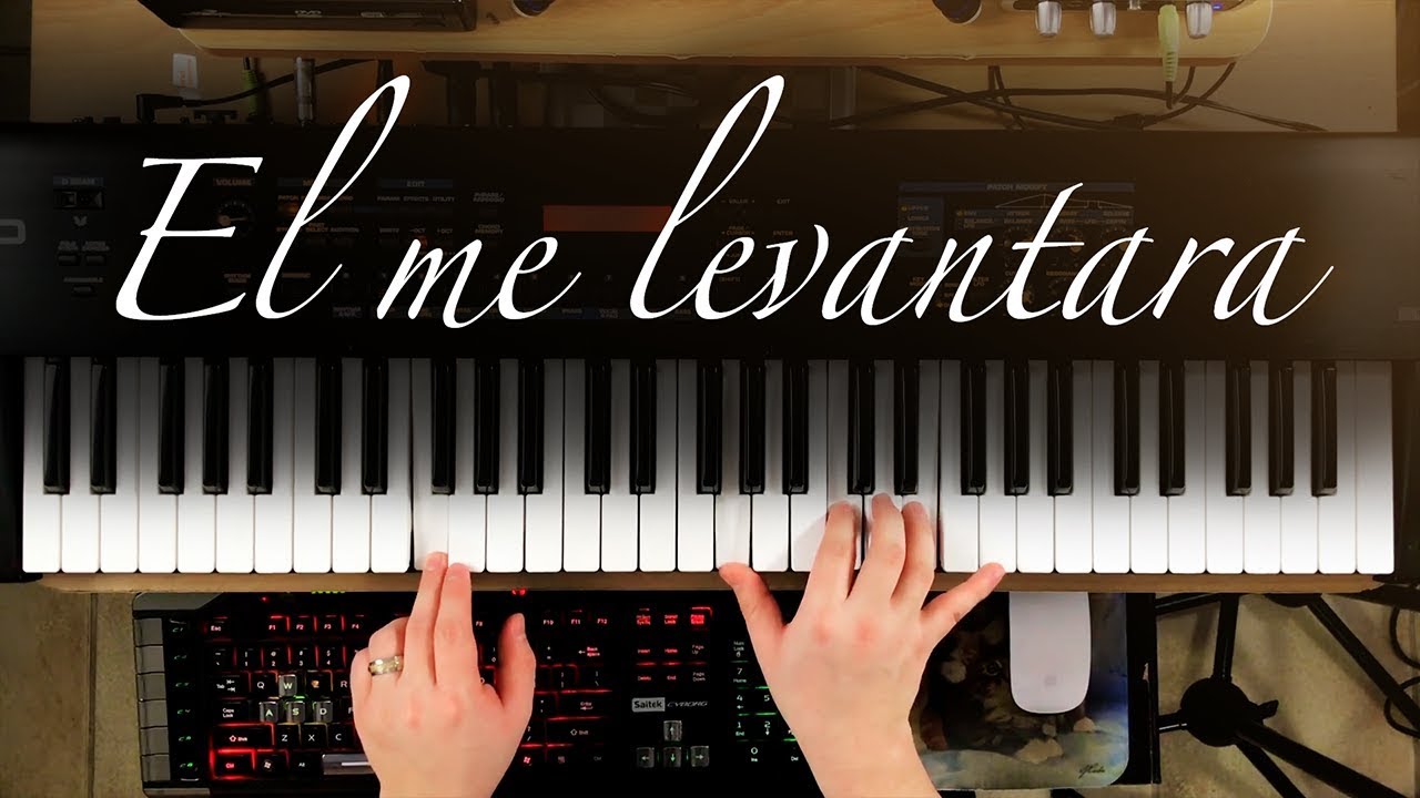 El me levantara - Piano Tutorial