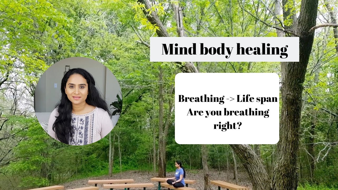 Step 2: Breathing exercises - Mind body healing