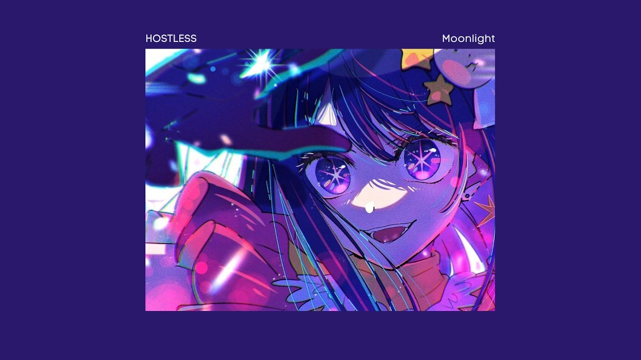 HOSTLESS - Moonlight
