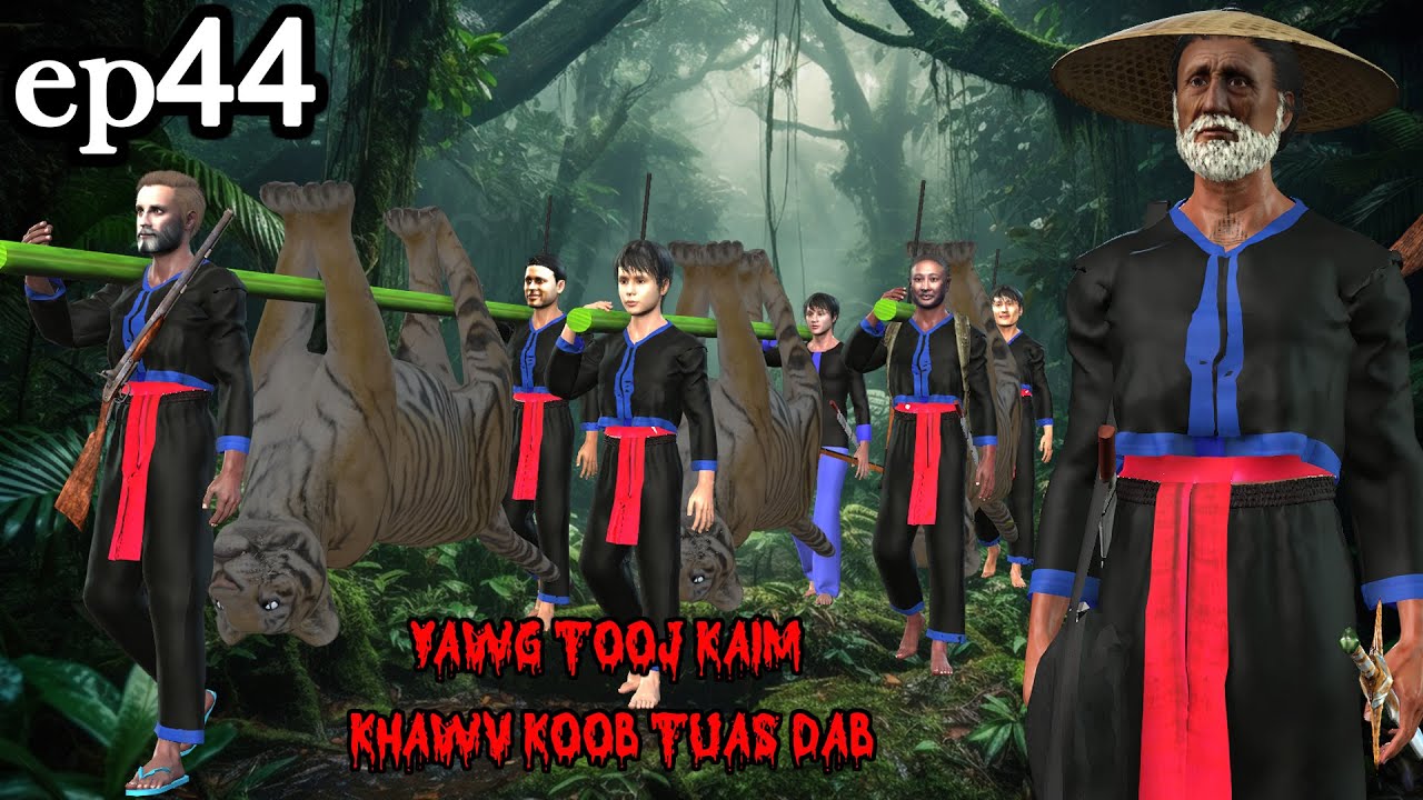 yawg tooj kaim khawv koob tuas dab ntu 44