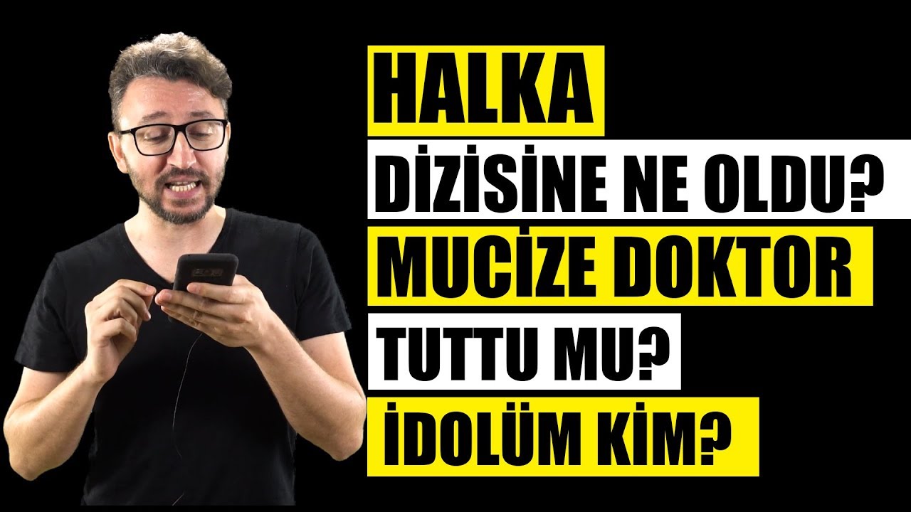 SORU CEVAP #3 Halka Dizisine Ne Oldu, Mucize Doktor Tuttu mu?