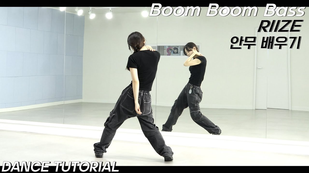[Tutorial]RIIZE(라이즈) 'Boom Boom Bass' 안무 배우기 DANCE TUTORIAL Mirror Mode
