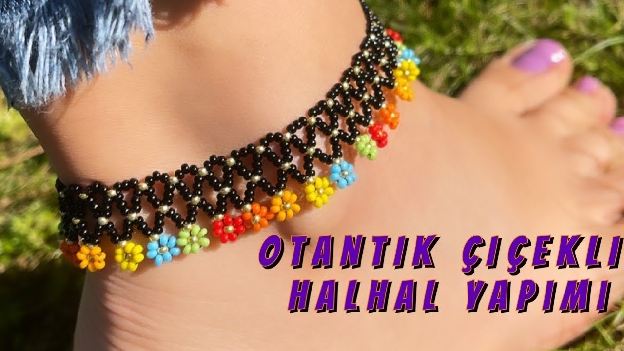 Kum boncuktan çiçekli otantik halhal yapımı/ Flower anklet with seed beads